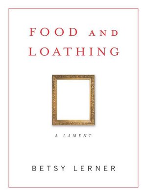 cover image of Food and Loathing
